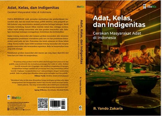 HuMaVoice#9  Lima Poin Utama Buku Adat, Kelas dan Indigenitas Gerakan Masyarakat Adat di Indonesia”